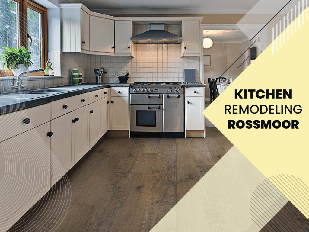 Kitchen remodeling Rossmoor